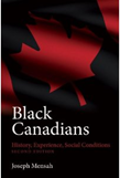 Black Canadians: History, Experience, Social Conditions