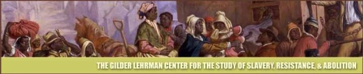 Gilder Lehrman Center for the Study of Slavery, Resistance and Abolition